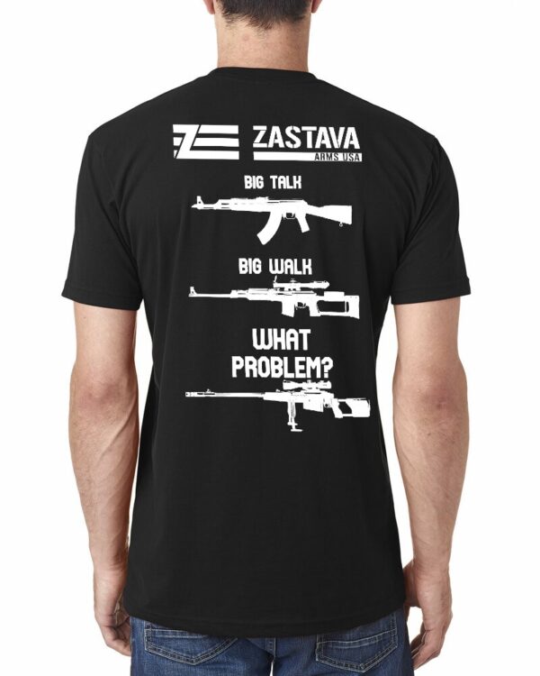 Zastava T-shirt Big Talk Big Walk What Problem? - Image 2