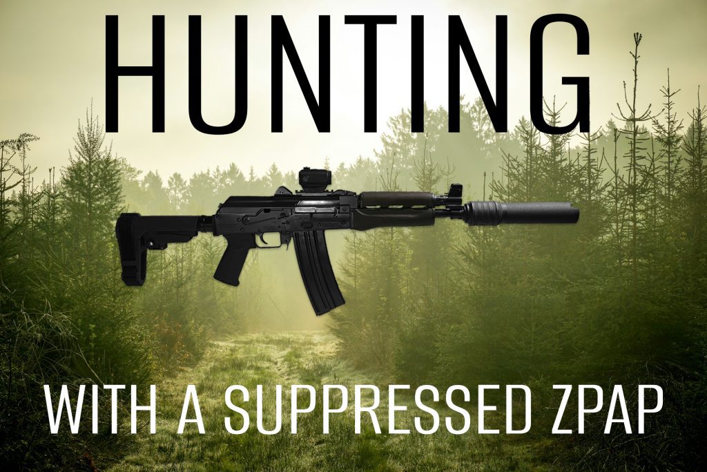 A practical, no-nonsense guide to hunting with a suppressed ZPAP—ZPAP model picks, setup, gas tuning, ammo tips, and field tactics, all focused on ZastavaArms.
