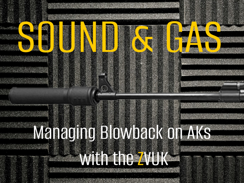 Real-world tactics for managing blowback on AKs with ZVUK: reduce gas, keep optics clear, and stay comfortable without sacrificing reliability or sound.