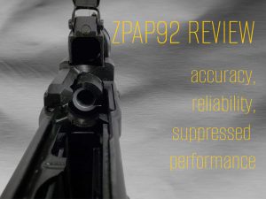 ZPAP92 review - clear specs, real-world tips, and ZastavaArms upgrades that unlock the best from this compact AK.