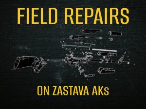 repairs on Zastava AKs
