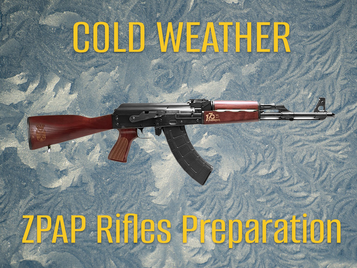 cold weather zpap rifles