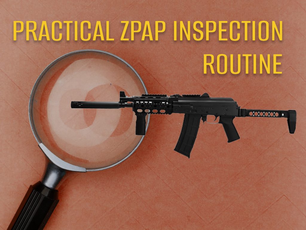 Build a practical ZPAP inspection routine that keeps your rifle clean, smooth, organized, and ready after every range day.