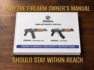 A firearm owner’s manual explains model-specific safety, operation, care, and service information. Learn how to use it as a practical ownership reference.